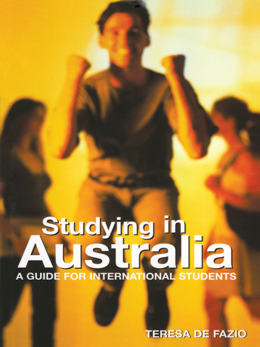 Title details for Studying in Australia by Teresa De Fazio - Available